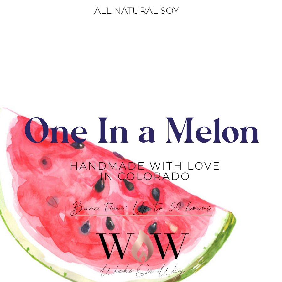 One In a Melon - Wicks Or Wax (WOW)One In a Melon